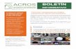 BOLETÍN - acroscr.com · obras subterráneas. 1 - 2 diciembre 2016, Sao Paulo, Brasil. Southeast asian conference and exhibition in tunnelling and underground space 2017 (SEACETUS2017).