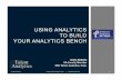 USING ANALYTICS TO BUILD YOUR ANALYTICS BENCH...USING ANALYTICS TO BUILD YOUR ANALYTICS BENCH Greta Roberts IIA Faculty Member CEO Talent Analytics, Corp. ... Gathered data online
