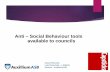 Workshop – Antisocial behaviour tools available to councils · Community Remedy The officer must have evidence that the person has engaged in anti-social behaviour or committed