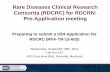 Rare Diseases Clinical Research Consortia (RDCRC) for ...Pre-Application meeting: Rare Diseases Clinical Research Consortia (RDCRC) for Rare Diseases Clinical Research Network: RASHMI
