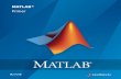 Primer MATLAB - Engineering Information Technologynsw/chbe250/getstart.pdf · June 2004 Sixth printing Revised for MATLAB 7.0 (Release 14) October 2004 Online only Revised for MATLAB