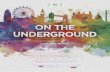 ludicreations.comludicreations.com/wp-content/uploads/KS/2019_OTU/On_the_Undergr… · ON THE UNDERGROUND LONDRES/BERLíN El metro de Londres fue el primer metro de pasajeros del