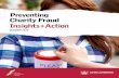 Preventing Charity Fraud Insights+Action · 2019-10-23 · charity fraud – trustees, employees, beneficiaries ... a result of financial controls at the charity, by audit or whistleblowing.