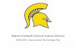Maine-Endwell Central School District Instructional Technology … · Maine-Endwell Central School District 2018-2021 Instructional Technology Plan . 2 Board of Education Members