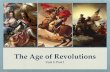 The Age of Revolutions - mrstoxqui-worldhistory.weebly.commrstoxqui-worldhistory.weebly.com/uploads/1/3/...american_revolutions.pdf · The Age of Revolutions Unit 2: Part 1. I. England: