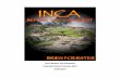 The Inca Before The Conquest by Brien Foerster · Inca are not as common as some may think, as the result of 500 years of political and religious persecution by the Spanish, the lack