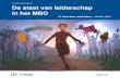 Onderzoeksrapport De staat van leiderschap in het MBO · Het MBO staat voor stevig beroepsonderwijs met een maatschappelijke opdracht, waarin studenten op kwalitatief goede wijze