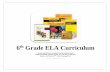th Grade ELA Curriculum - PC\|MACimages.pcmac.org/SiSFiles/Schools/AL/MobileCounty/...6th Grade ELA Curriculum MCPSS DIVISION OF CURRICULUM & INSTRUCTION MIDDLE SCHOOL PACING GUIDE-AT-A-GLANCE