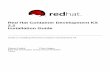 Red Hat Container Development Kit 2.2 Installation Guide · Red Hat Container Development Kit 2.2 Installation Guide Guide to installing Red Hat Container Development Kit Robert Krátký