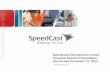 For personal use only - ASX · February 25, 2015 SpeedCast International Limited Financial Results Presentation Year Ended December 31, 2014 For personal use only