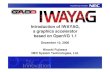 Introduction of IWAYAG, a graphics accelerator based on OpenVG 1 · 2014-04-08 · Introduction of IWAYAG, a graphics accelerator based on OpenVG 1.1 . ... -Board Design/Manufacturing