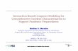 Interaction Based Computer Modeling for Comprehensive ...cbk/sdm06/marathe-sdm-webcopy.pdf · Comprehensive Incident Characterization to Support Pandemic Preparedness Madhav V. Marathe