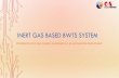 INERT GAS BASED BWTS SYSTEM - Elint_conference · 2018-12-13 · INERT GAS BASED BWTS SYSTEM ... Retrofit Experience No significant engineering issues encountered Gas Lift Diffusor