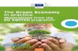The Green Economy in practice · Climate change and tourism are closely interlinked, too. While the tourism sector contributes to greenhouse gas emissions, ... certification for tour