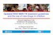 Updated WHO MDR-TB treatment guidelines and …...Updated WHO MDR-TB treatment guidelines and the use of new drugs in children Annual meeting of the Childhood TB subgroup Liverpool,