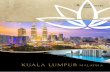KUALA LUMPUR MALAYSIA - Club Wyndham Asia · KUALA LUMPUR - MALAYSIA • Jalan Alor 600m • Pavilion Kuala Lumpur 650m • KL Tower 1.5km • Petronas Twin Towers 1.7km • Chinatown
