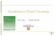 Qualitative Data Cleaningxchu33/chu-papers/... · Many Technical Challenges p Record Linkage and Deduplication n Similarity measures n Machine learning for classifying pairs as duplicates