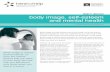 learn about body image, self-esteem and mental …...learn about body image, self-esteem and mental health info sheets 2015 Body image is mental and emotional: it’s both the mental