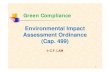 Environmental Impact Assessment Ordinance (Cap. 499) · 2013-04-15 · Environmental Impact Assessment Ordinance An Ordinance to provide for assessing the impact on the environment