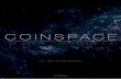 COINSPACEcriptomoneda.coinspace.biz/CoinspaceLtd/UserFiles/Images...Coinspace Ltd. // Coinspace size bir ömür boyu fırsat sağlar. Günümüzün dijital ekonomisinin iş dünyasında