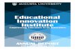 Educational Innovation Institute - Augusta University · University health sciences educational community in the development or enhancement of educational research, scholarship, curricula,