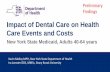 Impact of Dental Care on Health Care Events and Costs · Diabetes Mellitus • Respiratory Disease ... Emergency Dental Root Planing and Scaling Endodontic Periodontal Surgery Percent