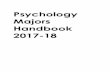 Psychology Majors Handbook 2017-18 - Reed College · Psy 322 (Social Psychology) Psy 333 (Behavioral Neuroscience) Psy 351 (Psychopathology) Psy 361 (Developmental Psychology) Psy