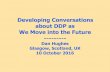 Developing Conversations about DDP as We Move into the ... · Developing Conversations about DDP as We Move into the Future-----Dan Hughes Glasgow, Scotland, UK 10 October 2016. ATTACHMENT