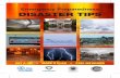 Emergency Preparedness DISASTER TIPS · 2018-03-15 · when a disaster strikes. Being prepared for disasters . or emergencies is critically important, especially for those with special