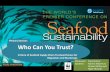 Plenary Session: Who Can You Trust? - Amazon Web Services · Plenary Session: Who Can You Trust? Criteria of Seafood Supply Chain Trustworthiness for Regulators and Businesses Moderator:
