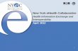 New York eHealth Collaborative€¦ · •New York eHealth Collaborative (NYeC) and the SHIN-NY •What is available, ... Once physicians have implemented an EHR and are on the path