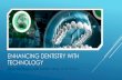 Enhancing Dentistry with Technology - 7dds.org Dentistry with Technology.pdf · Digital- 65.8 microns Traditional- 98.9 microns 3Shape- 7 microns Ease of use Efficiency Profitability
