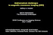 Mathematical challenges in magnetic resonance imaging (MRI)fessler/papers/files/... · Mathematical challenges in magnetic resonance imaging (MRI) Jeffrey A. Fessler EECS Department