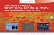 ANAESTHESIA, CRITICAL CARE & PAIN€¦ · ANAESTHESIA, CRITICAL CARE & PAIN New and Bestselling Titles 2012-13 Oxford Textbook of Principles and Practice of Regional Anaesthesia Oral,