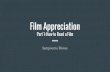 Sampoorna Biswas - University of British Columbiaudls/slides/udls-sampoorna... · Film Appreciation Part 1: How to Read a Film Sampoorna Biswas. Terminology and elements of a film.