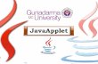 JavaApplettissa.staff.gunadarma.ac.id/.../62409/Minggu7_JavaApplet.pdf · Pengenalan Java Java dikembangkan oleh Sun Microsystems pada Agustus 1991, dengan nama semula Oak. Pada Januari