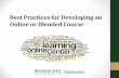 Best Practices for Developing an Online or Blended Course · Best Practices for Developing an Online or Blended Course (Add image of MSU/Land Grant – Distance Learning) ... •Design/Strategy