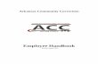 Employee Handbook - Arkansas · 2016-02-08 · This handbook is provided to help you better understand agency operations and expectations of you as an employee of the ACC. Combined