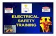ELECTRICAL SAFETY TRAINING TAMUCC 2010 SAFETY TRAINING... · 2020-05-09 · ELECTRICAL SAFETY TRAINING Internal Injuries •This worker was shocked by a tool he was holding. The entrance