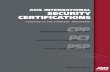 ASIS INTERNATIONAL SECURITY CERTIFICATIONSsmooz.4your.net/asisonline/files/handbook.pdf · SECURITY CERTIFICATIONS FROM ASIS INTERNATIONAL The International Standard About ASIS International