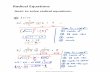 Radical Equations - Palomar College...Radical Equations Goal: to solve radical equations. Section 7.5 The Four Operations on Radicals Page 1 . Section 7.5 The Four Operations on Radicals