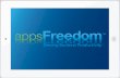 sales@appsFreedom.com 1.855 ...ww1.prweb.com/prfiles/2013/05/02/10697902/aF... · Freedom Apps . combine secure cloud computing with advanced mobile technologies to get your business