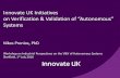 Innovate UK Initiatives on Verification & Validation of ^Autonomous › 2016 › 09 › nikos... · 2016-09-07 · Review of past Innovate UK activities on RAS and V&V activities