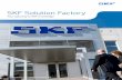 SKF Solution Factory · with industry leading condition monitoring technologies and experience, ... asset reliability and efﬁciency, reduce mainte - nance costs, ... building or