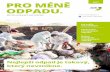 2017 PRO MÉNĚ ODPADU. · evidenci tříděného odpadu. Unikátní kód pro každou domácnost Každá domácnost při přihlášení do systému získá sběrné ná-doby / pytle