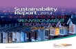2014 FUTURE PROOFING ENVIRONMENT COMMUNITY … · The structure of this report follows our four top level areas of focus: Community Environment Future Proofing Workforce For us being