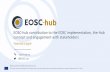 EOSC-hub contribution to the EOSC implementation, the Hube-irg.eu/documents/10920/421747/2nd_03_2018-04-16... · EOSC-hub receives funding from the European Union’s Horizon 2020