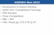 AGENDA Mon 10/12 - WordPress.com · 2015-10-12 · AGENDA Mon 10/12 •Economics in Action Review •QOD #21: Competitive Farming •HW Review ... •Extra revenue from 1 more unit