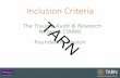 The Trauma Audit & Research Network (TARN) TARN Foundation .... Inclusion Criteria NI … · Minor Skin lacerations. Drowning (patientmust lose consciousness) Minor Penetrating Injuries