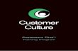 Customers First™ Training Program - Customer CultureThe Customer Culture, Customers First program has been designed . to assist you in becoming a greater customer service advocate.